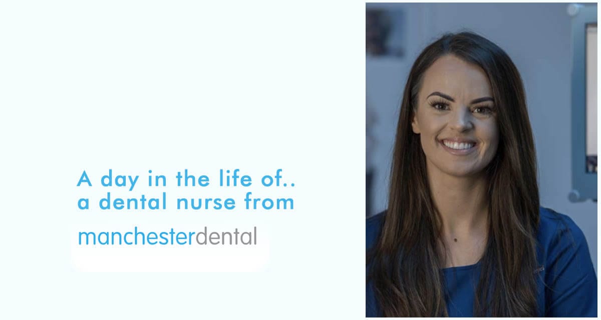 A Day In The Life Of A Manchester Dental Nurse